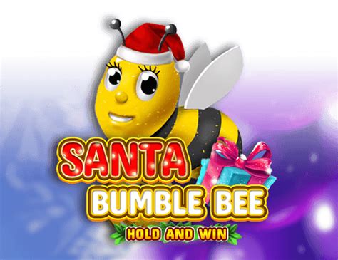 Santa Bumble Bee Hold And Win Bwin