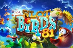 Slot Birds 81 Betway