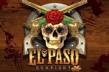 Slot El Paso Gunfight