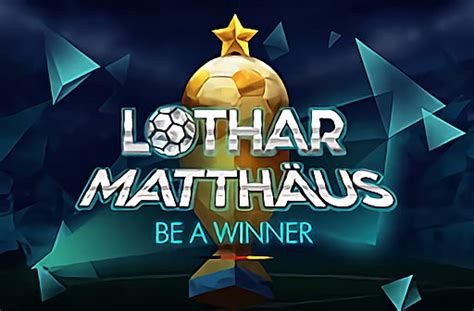 Slot Lothar Matthaus Be A Winner