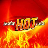 Smoking Hot Fruits Blaze