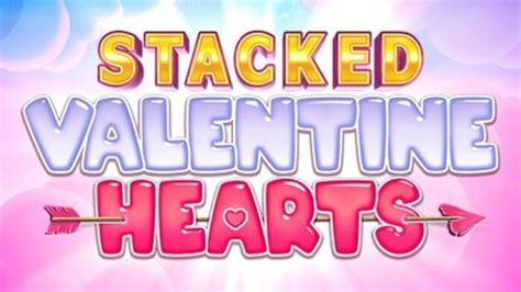 Stacked Valentine Hearts 888 Casino