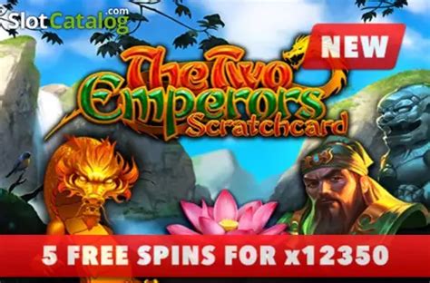 The Two Emperors Scratchcard Slot Gratis