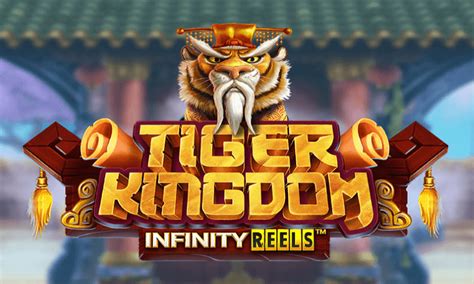 Tiger Kingdom Infinity Reels Slot Gratis