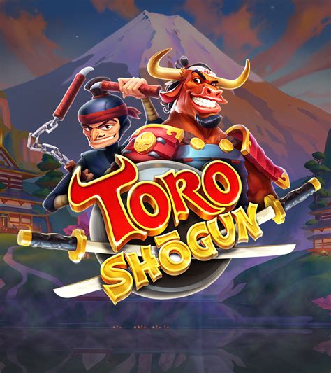 Toro Shogun Betway