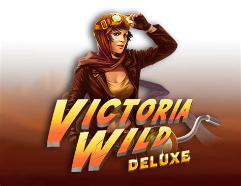 Victoria Wild Deluxe Netbet