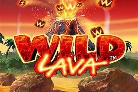 Wild Lava Bwin