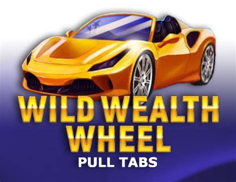 Wild Wealth Wheel Pull Tabs Bodog