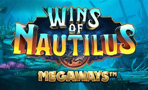 Wins Of Nautilus Megaways Brabet