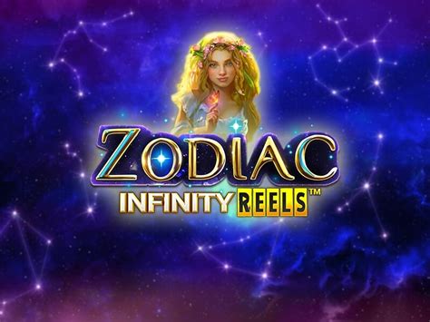 Zodiac Infinity Reels Betfair